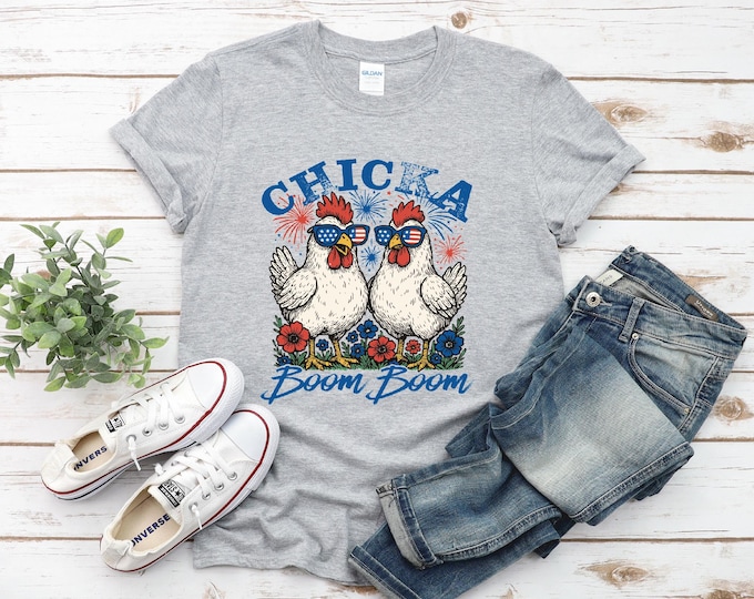 Chicken 4th of July Shirt | Chicka Boom Boom | Independance Day | July 4th Tshirt | 4th of July Party Shirts | Gift for Her | Free Shipping