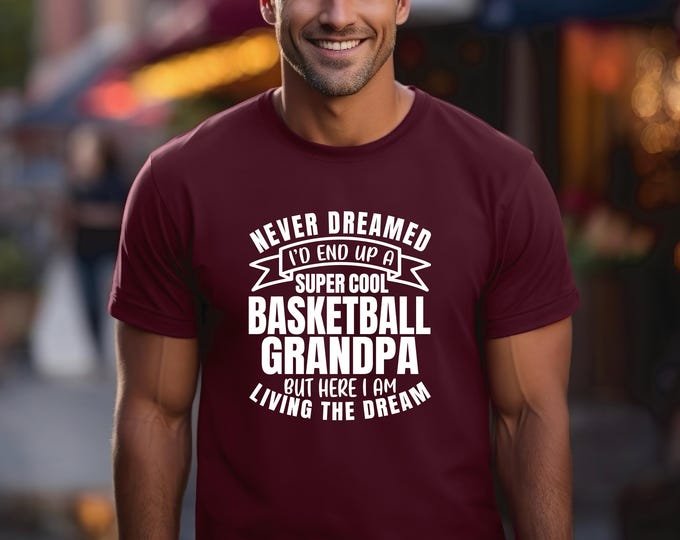 Grandpa Shirt | Funny Basketball Grandpa Shirt | Living the Dream | Basketball Performance Shirt | Super Cool Grandpa | Gift for Grandpa
