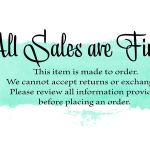 K&ouml;nnte beinhalten: Ein t&uuml;rkisfarbener Aquarellhintergrund mit dem Text "All Sales are Final" in schwarzer Kursivschrift. Der Text darunter lautet "Dieser Artikel wird auf Bestellung gefertigt. Wir k&ouml;nnen keine R&uuml;ckgaben oder Umtausche akzeptieren. Bitte &uuml;berpr&uuml;fen Sie alle bereitgestellten Informationen, bevor Sie eine Bestellung aufgeben."