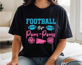 Gender Reveal Shirt | Football or Pom Poms | Football and Cheer Themed Gender Reveal Shirt | Football Cheer Pregnancy Announcement