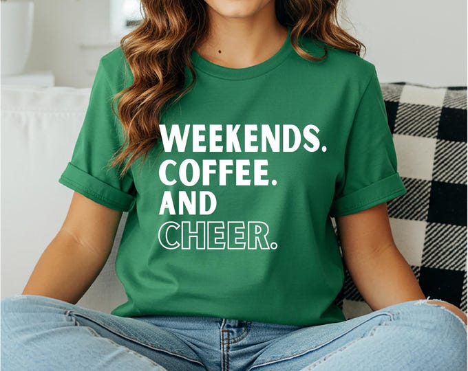 Weekends Coffee and Cheer Shirt | Cheer Mom Shirt | Family Shirts | Cheer Gifts | Free Shipping