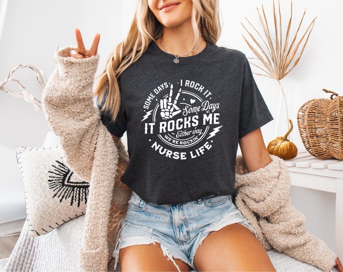 Nurse Shirt | Some Days I Rock It | Nurse Skull Shirt | Nurse Appreciation Shirt | Healthcare | Free Shipping