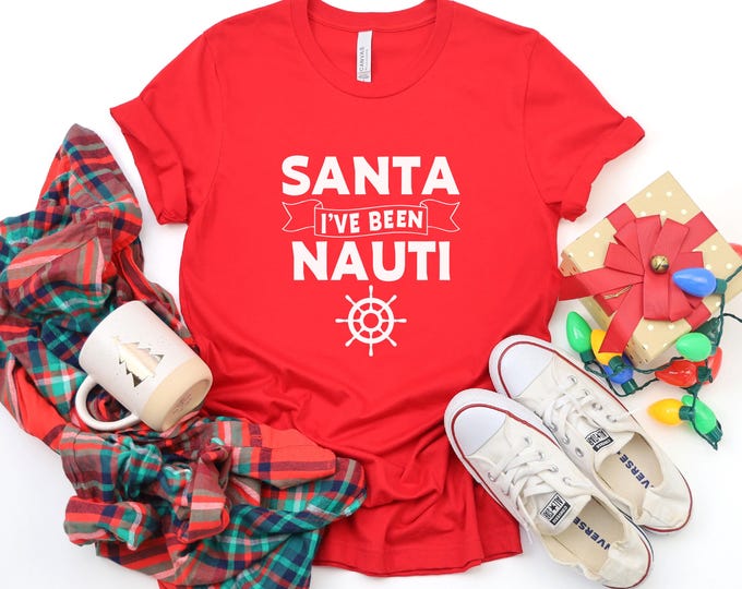 Nautical Christmas Shirt | Santa I’ve Been Nauti Shirt | Funny Boat Shirt | Festive Fishing Shirt | Christmas Sweatshirt | Husband Gift Idea