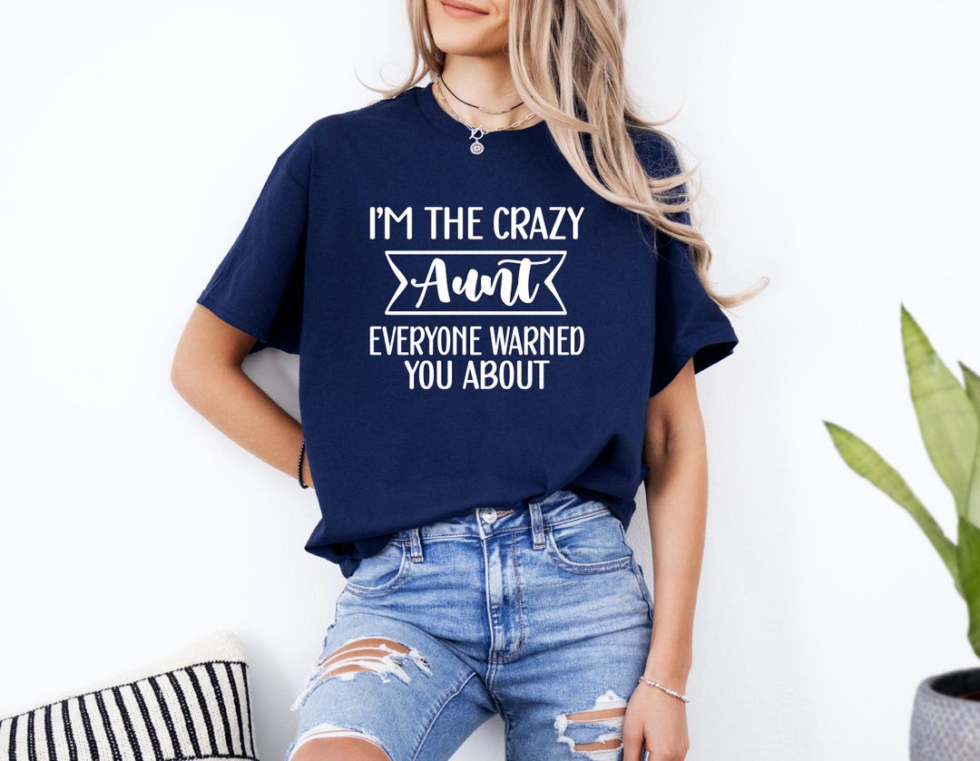 "I'm The Crazy Aunt" Funny Sweatshirt - Lightweight Pullover For Women
