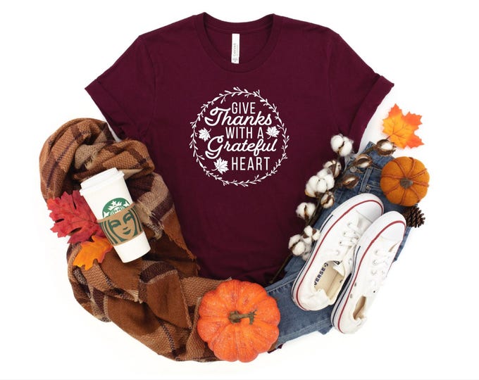 Fall Shirt | Give Thanks with a Greatful Heart Shirt | All Things Fall T Shirt | Fall Leaves Shirt | Thanksgiving shirt