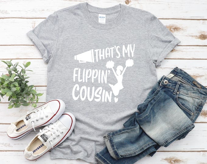Cheer Shirt for Cousin | That’s my Flippin’ Cousin Cheer Shirt | Cheer Cousin Shirt | Cheer Family Shirts