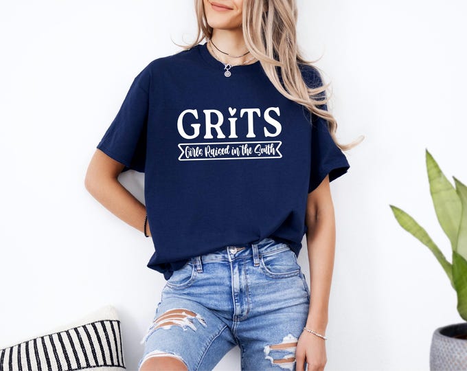 Southern Girl Shirt | GRITS Girls Raised In The South | Country Girl Shirt | Southern Girl Quotes | Country Music