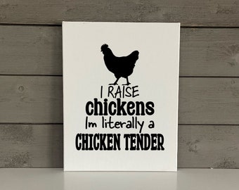 I'm a Chicken Tender Sign | Farmhouse Barn Decor | Chicken Coop Sign | Chicken Lover Gift | Quirky Farmhouse Sign