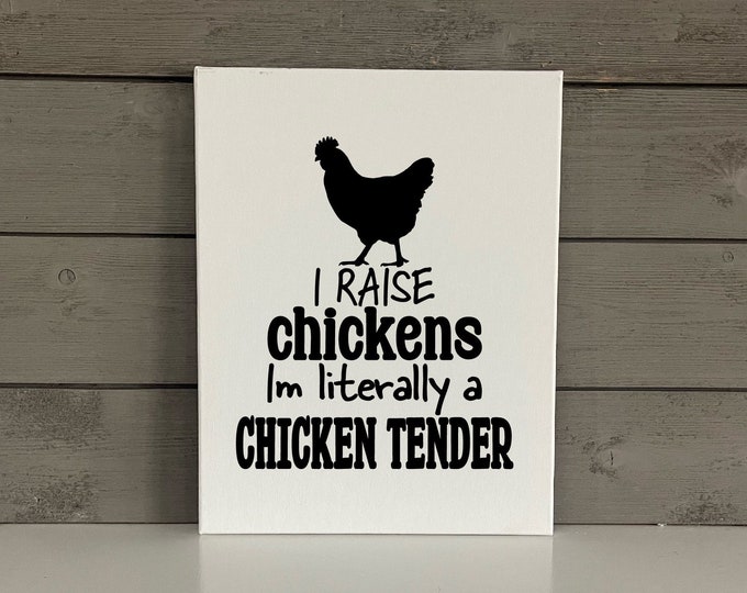 I'm a Chicken Tender Sign | Farmhouse Barn Decor | Chicken Coop Sign | Chicken Lover Gift | Quirky Farmhouse Sign