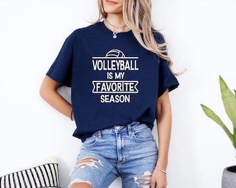 Volleyball TShirt | Volleyball is my favorite season shirt | Perfect Gift for Volleyball Player | Volleyball Mom | Volleyball Aunt
