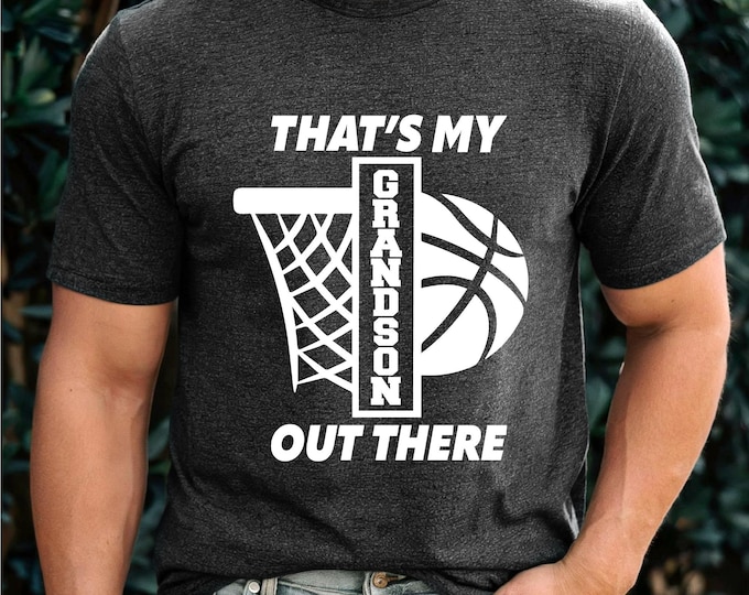 Basketball | That's my Grandson | Basketball Grandma | Basketball Grandpa | Basketball Family Shirts | Game Day Apparel