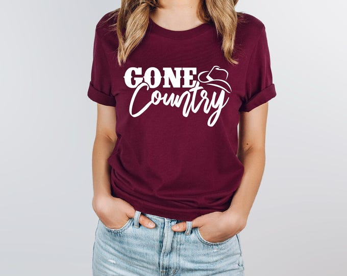 Gone Country | Country Music Shirt | Western Shirt | Southern Girl | Free Shipping