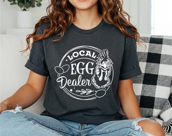 Chicken Shirt | Local Egge Dealer | Chicken Keeper Shirt | Funny Chicken Shirt |  Chicken Lady quotes | Country Humor  | Country Girl