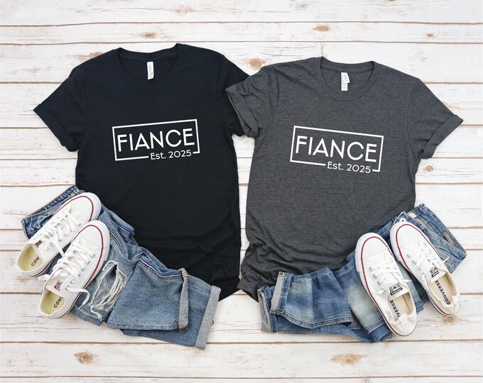 Fiancé Established 2025 | Matching Tshirts | Fiancé Tee: Ideal Engagement Announcement | Fiancé Shirt