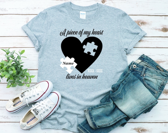 Memorial Shirt | In Memory Of | A Piece of my Heart Lives in Heaven | Rest in Peace | Honor | Celebration of Life