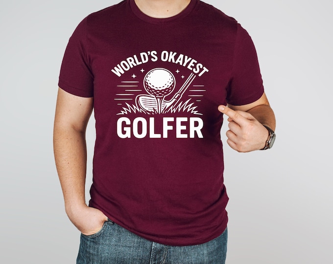 World’s Okayest Golfer | Funny Golf Shirt | Golf Gift for Husband | Golf Humor | Gift for Dad | Performance Shirt | Free Shipping