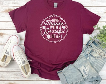 Fall Shirt | Give Thanks with a Greatful Heart Shirt | All Things Fall T Shirt | Fall Leaves Shirt | Thanksgiving shirt