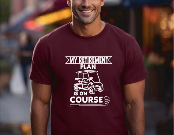 Golf Retirement Shirt | Funny Golf T-shirt | My retirement plan is on course | Gift for Golfer | Retirement Gift | Retirement Celebration
