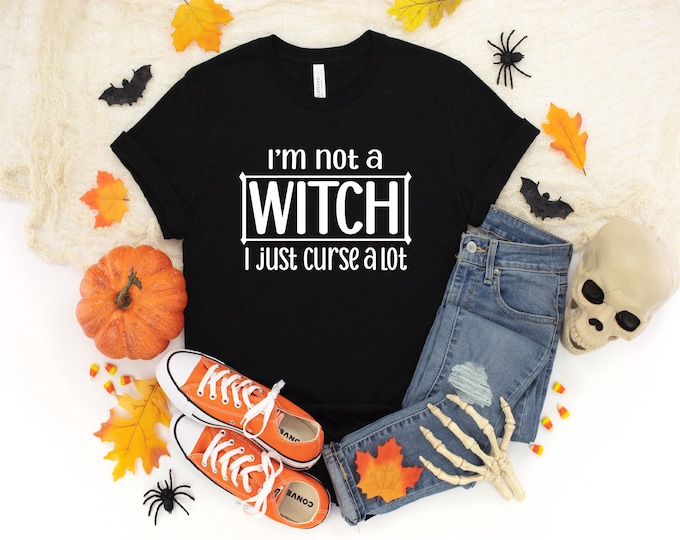 Witchy Vibes Tee | I'm Not a Witch, I Just Curse | Halloween Shirt | Fall Fashion | Free Shipping