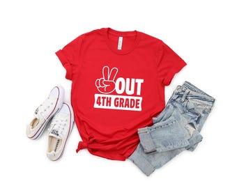 Peace Out Fourth Grade | 4th grade Tshirt | Fun School Shirt | Peace Out Shirt | Great for Graduation Parties | Summer Celebration