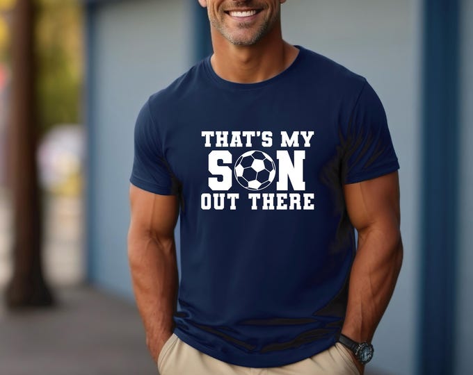 Soccer Shirt | That’s My Son | Soccer Mom Shirt | Soccer Dad Shirt | Soccer Family | Biggest Fan | Soccer Game Day Shirts
