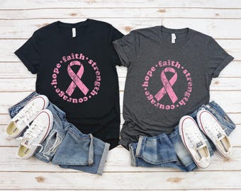 Hope Faith Strength Courage | Fight Together | Pink Ribbon | Breast Cancer Awareness Shirt | Wear Pink | Breast Cancer Shirt | Free Shipping