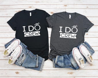 Matching Bachelorette Shirts | Trendy Bachelorette Party Tee | I Do Crew | Bride to Be | Wedding Shirts