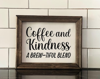 Coffee Sign | Coffee and Kindness A Brewtiful Blend | Coffee House Decor | Modern Farmhouse Kitchen Sign | Retro Diner Wall Decor