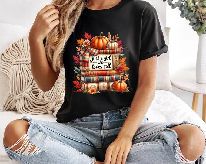 Fall Lover Shirt | Just a Girl Who Loves Fall | Free Shipping