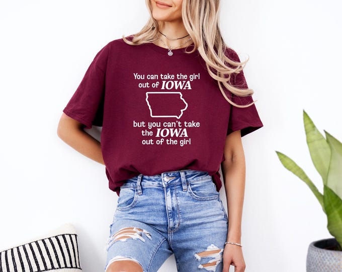 Iowa Girl Shirt | Iowa Girl at Heart TShirt | Always Iowa | Iowa Pride Shirt
