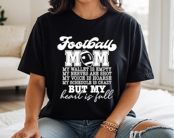 Heart is Full |  Football Mom Shirt | Football Game Day Shirt | Proud Football Mom | Free Shipping