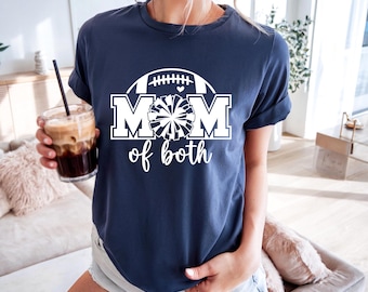 Mom of Both | Game Day | Football and Cheer Mom Shirt | Mom Cheer Shirt | Mom Football | Competition Day | Football Mom