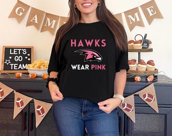 Hawks Wear Pink | October | Breast Cancer Awareness Shirt | Game Day Family Shirts | Free Shipping