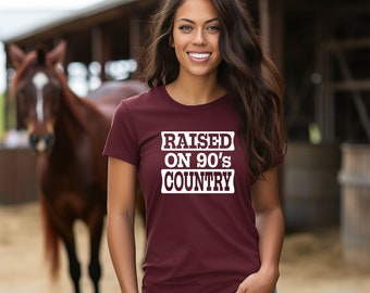Country Music Shirt | Raised on 90’s Country T Shirt | Country Music Sweatshirt | Country Music Lover Shirt