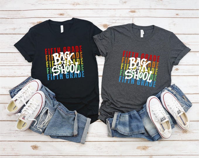 Back to School Fifth Grade Shirt | Teacher First Day Apparel