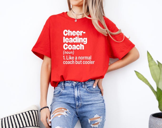 Cheer Coach Shirt | Funny Coach Definition Shirt | Like a Normal Coach Only Cooler | Perfect Gift for Coach | Cheer Coach Game Day Tshirt