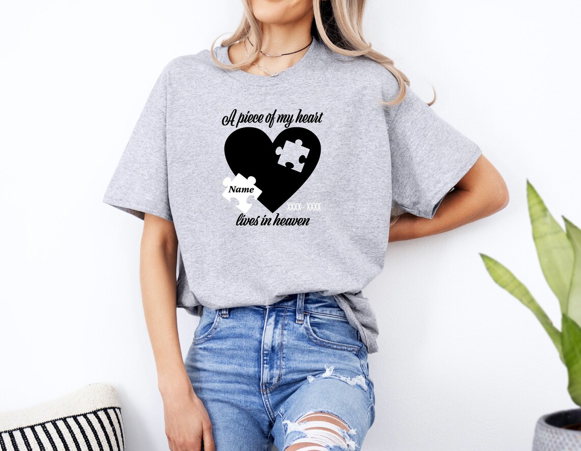 Memorial Shirt in Memory of A Piece of My Heart Lives in Heaven Rest in ...