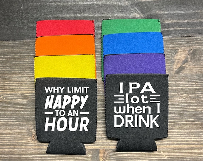 Funny Beer Can Coolers - IPA Lot When I Drink - Cool Can Coolers - Happy Hour Humor - Standard Can - Gag Gifts
