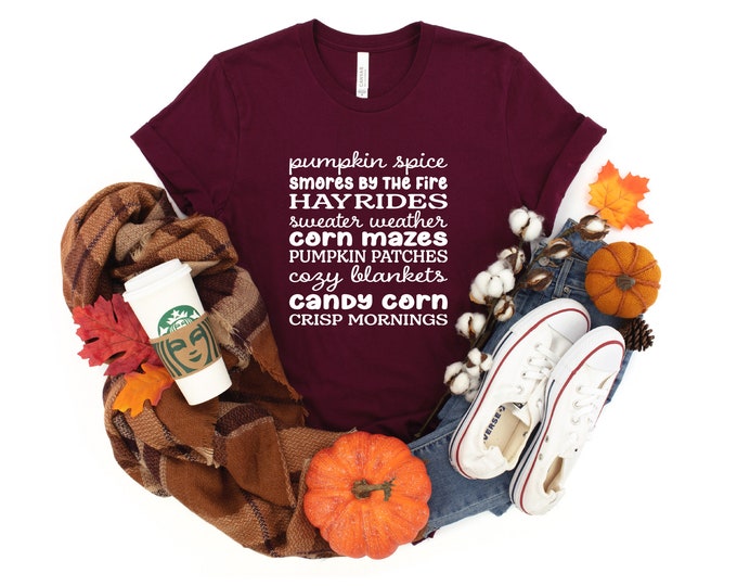 Fall Shirt | All Things Fall T Shirt | Bonfires Smores Hayrides Corn Mazes Pumpkin Spice | Autumn Shirt | Free Shipping