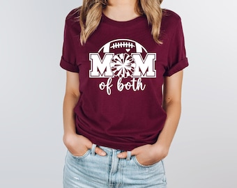 Mom of Both | Game Day | Football and Cheer Mom Shirt | Mom Cheer Shirt | Mom Football | Competition Day | Football Mom