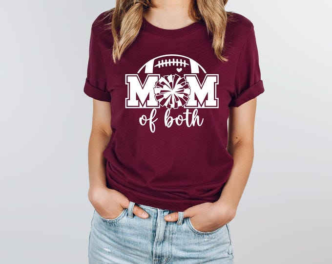 Mom of Both | Game Day | Football and Cheer Mom Shirt | Mom Cheer Shirt | Mom Football | Competition Day | Football Mom