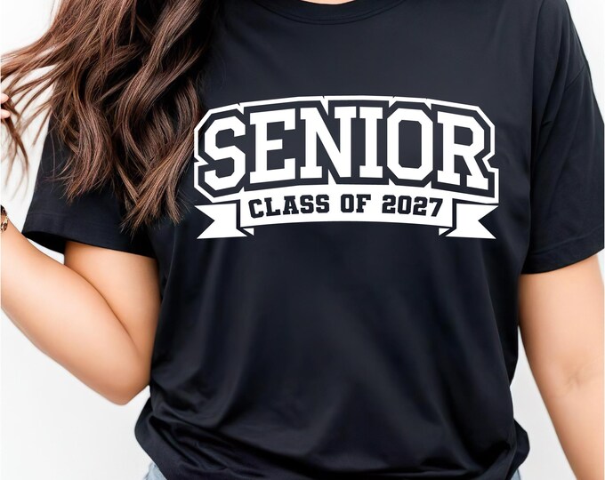 Senior Shirt | Class of 2027 | Senior Ribbon | Back to School | High School | College | Graduation | Free Shipping