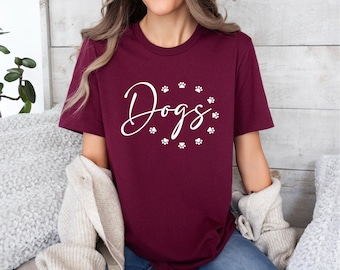 Cute Dog Shirt | Gift for Dog Lover | Everyday Wear | Dog Themed Apparel | Dog Paw Shirt | Free Shipping