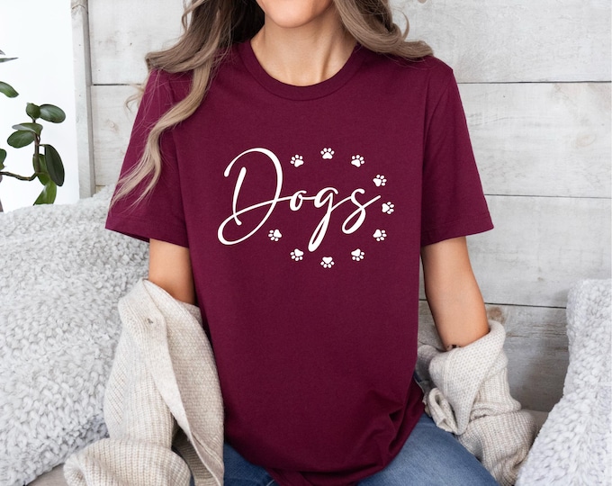 Cute Dog Shirt | Gift for Dog Lover | Everyday Wear | Dog Themed Apparel | Dog Paw Shirt | Free Shipping