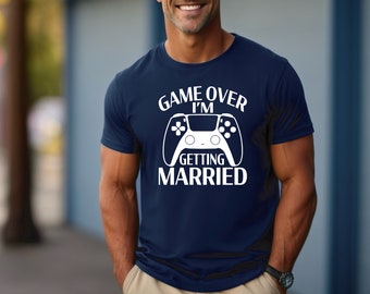 Game Over I’m Getting Married Shirt | Moisture Wicking | Bachelor Party Shirt | Bachelorette Party | Engagement Announcement