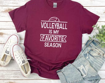 Volleyball TShirt | Volleyball is my favorite season shirt | Perfect Gift for Volleyball Player | Volleyball Mom | Volleyball Aunt