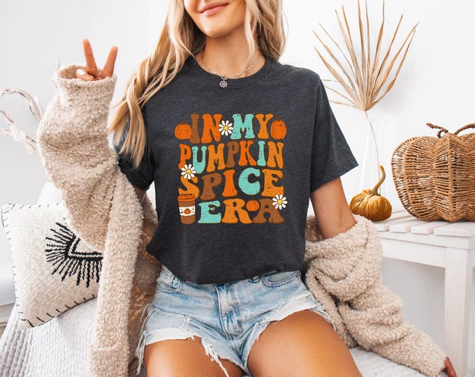 Fall Shirts | Pumpkin Spice Era | Pumpkin Spice Shirt | Fall Vibes | Free Shipping