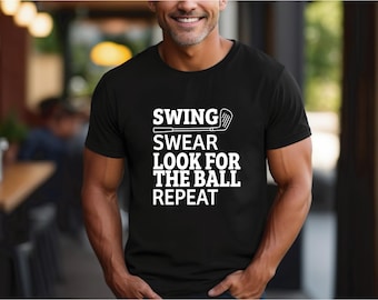 Funny Golf Shirt | Swing Swear Look for the Ball Repeat | Golf Tshirt | Dry Fit Shirt for Dad | Golf Humor | Gift for Golfer | Gift for Dad