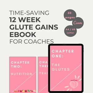 May include: A pink digital tablet with a black frame displaying a pink and white ebook cover with the text "Chapter One: The Glutes" and a peach illustration. The ebook is titled "Time-Saving 12 Week Glute Gains Ebook for Coaches".