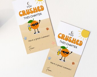 You Crushed This Summer School's Out Tags, Have A Great Summer Break Citrus Cards, Printable End of Year Gift Favor